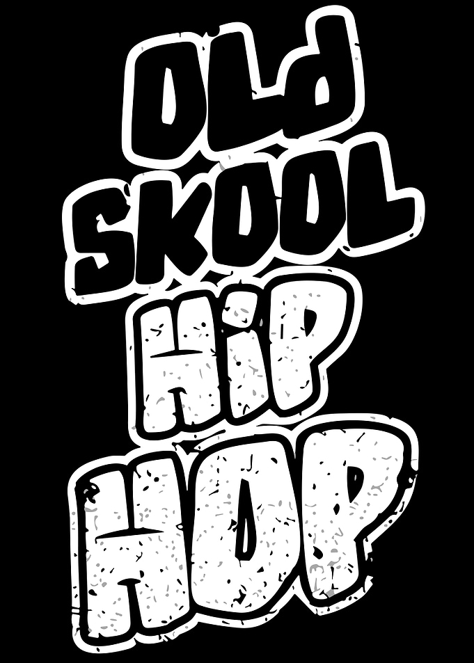 Old Skool Hip Hop