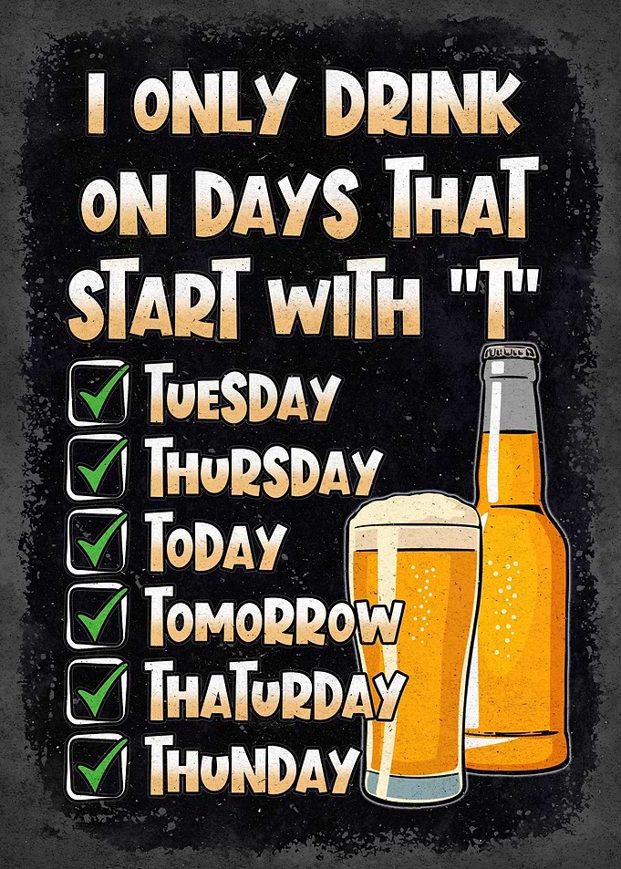Drink On Days With T
