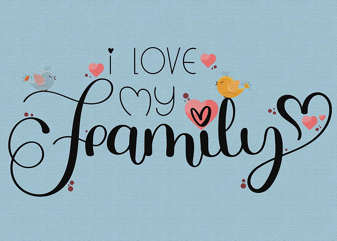I love my Family