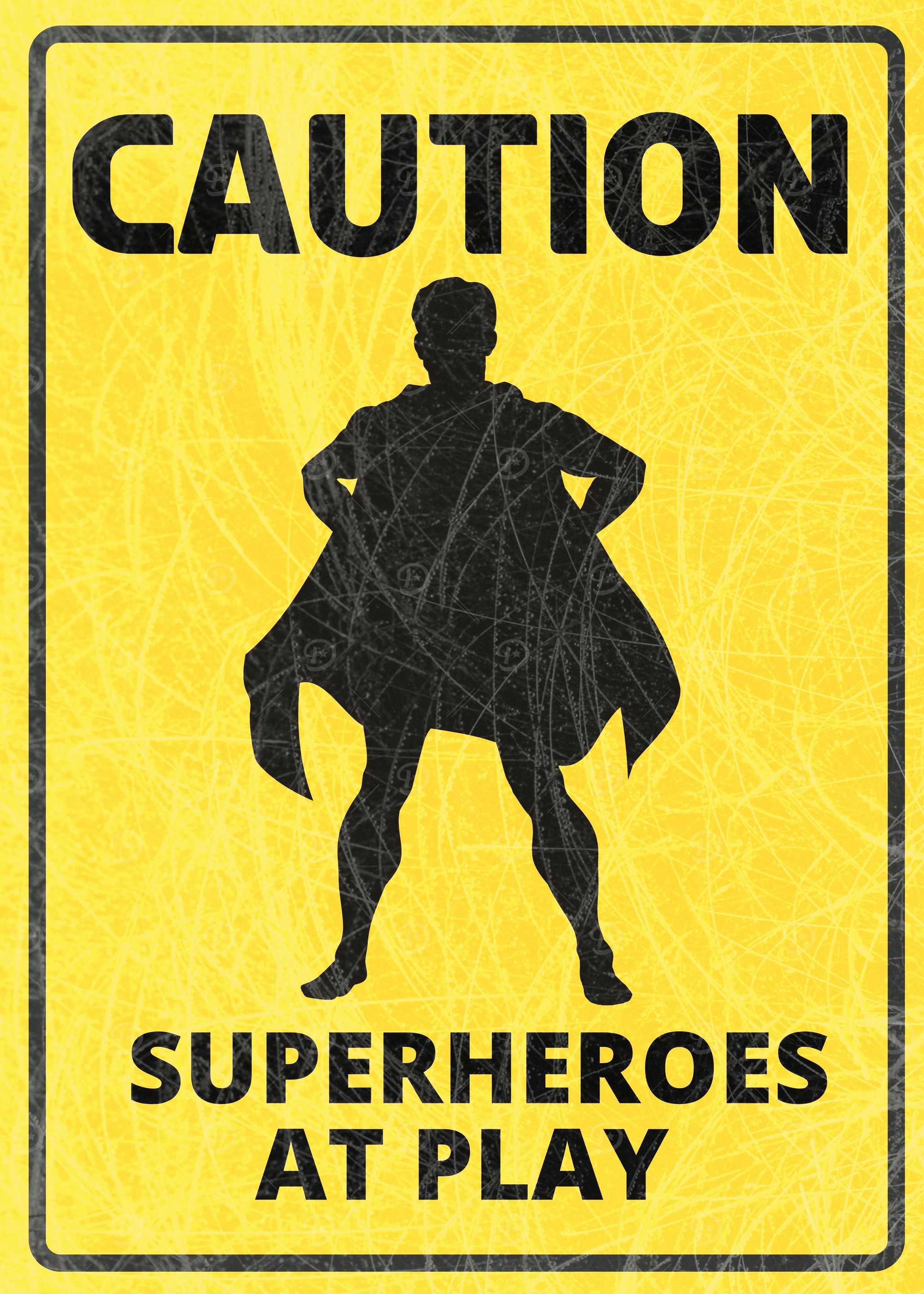 Caution superheroes play