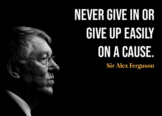 Sir Alex Ferguson Quote