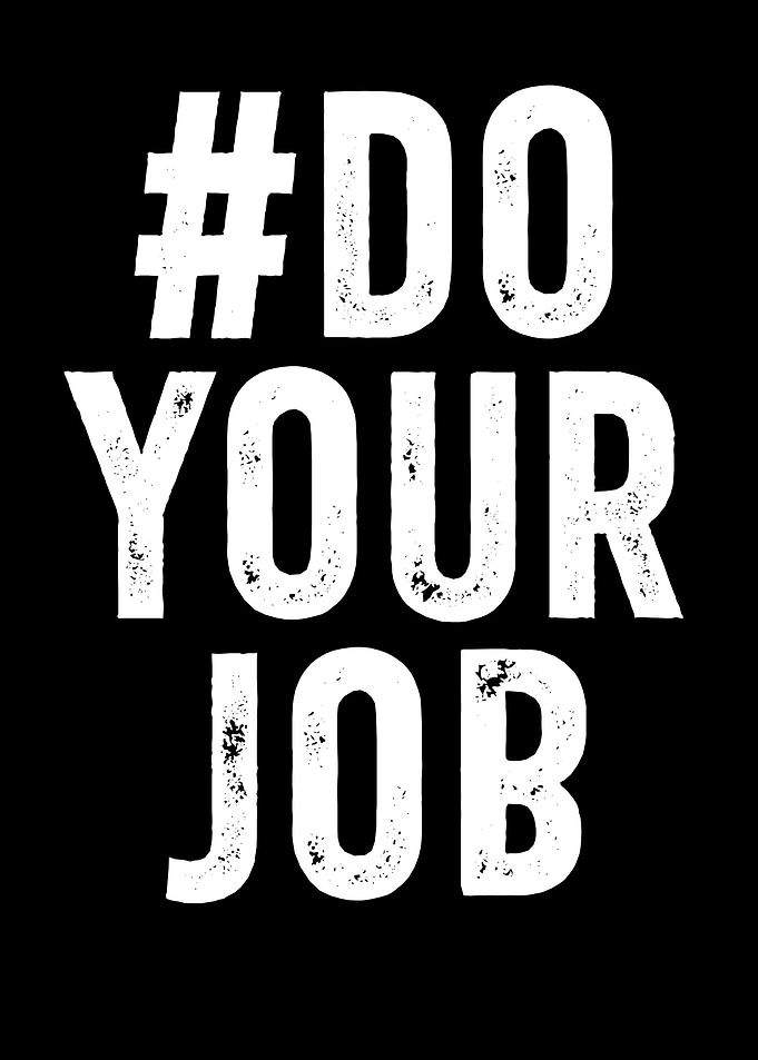 Do Your Job
