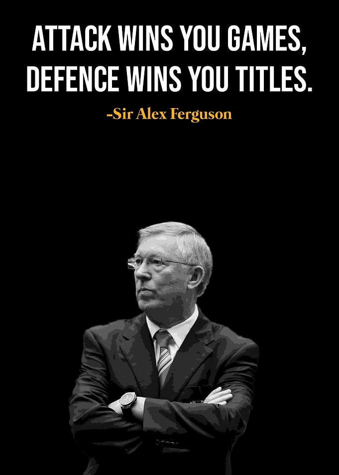 Sir Alex Ferguson Quote