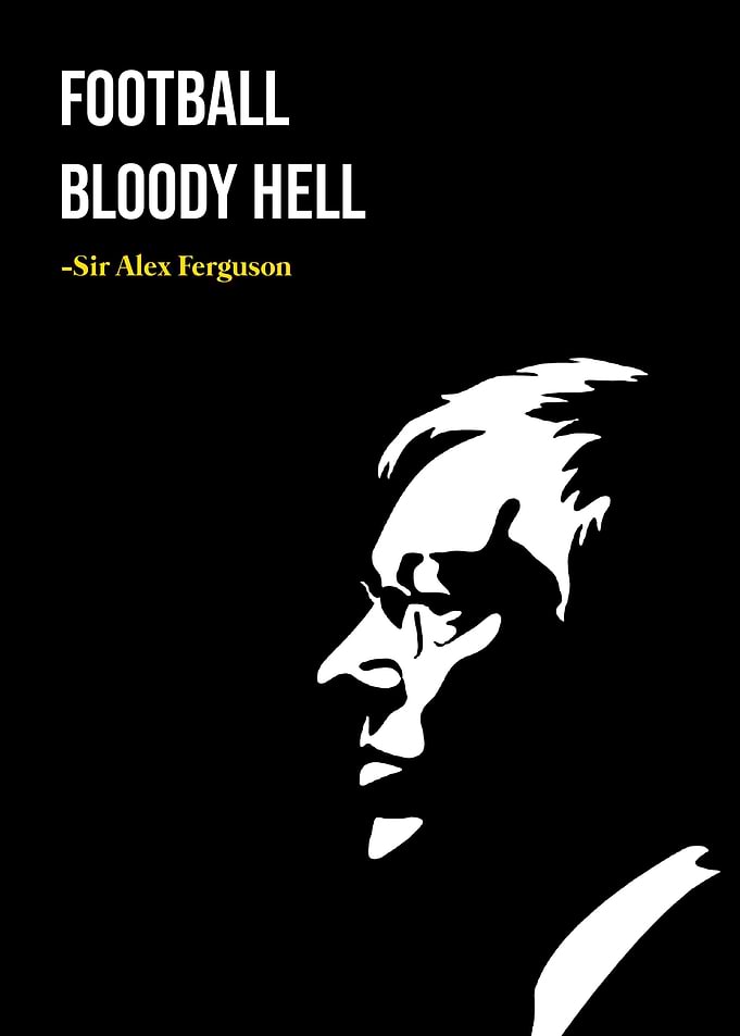Sir Alex Ferguson quotes