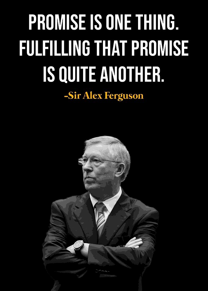 Sir Alex Ferguson Quote