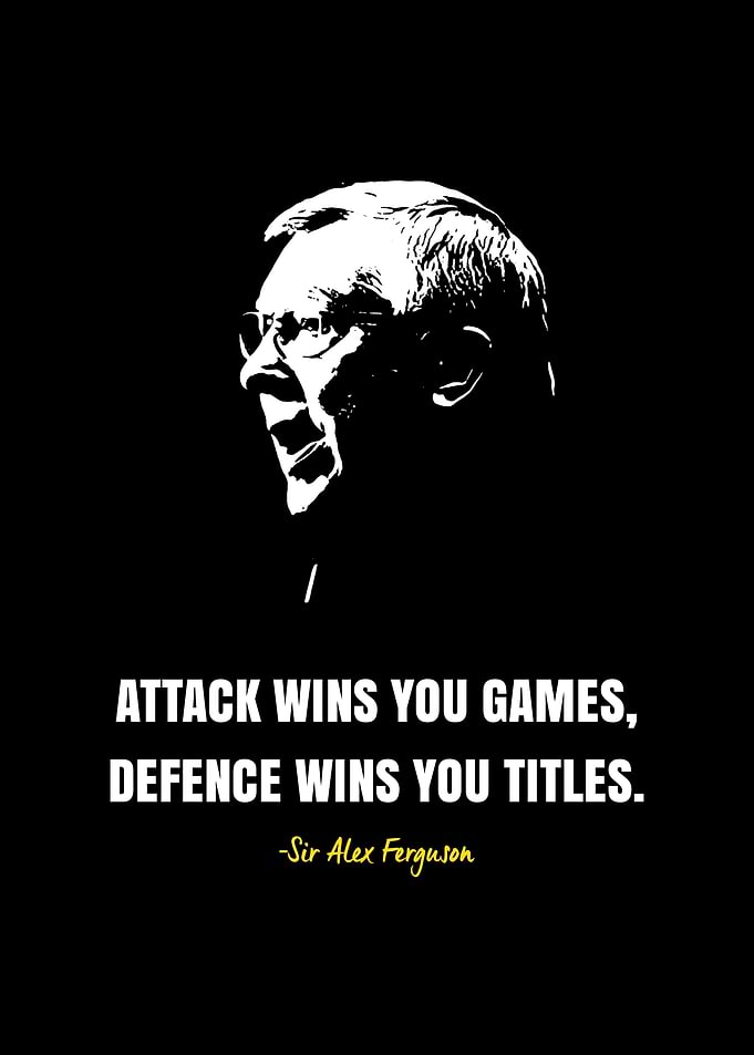 Sir Alex Ferguson quotes