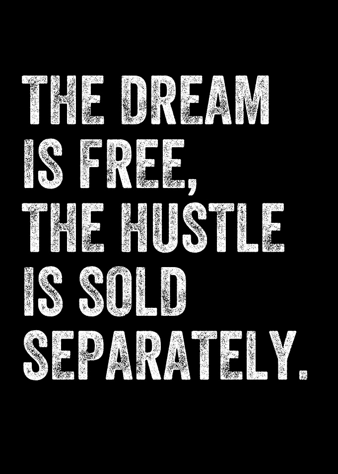 The Dream Is Free