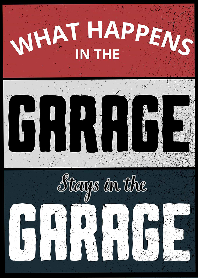what happens in the garage