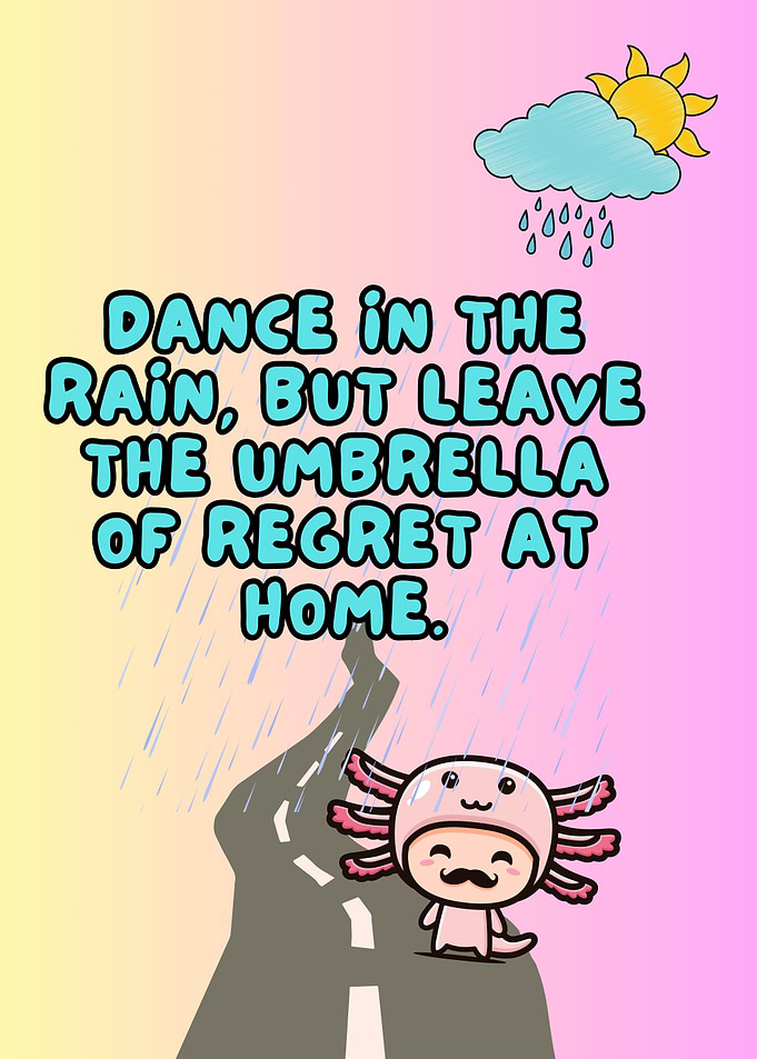Adorable Axolotl Saying