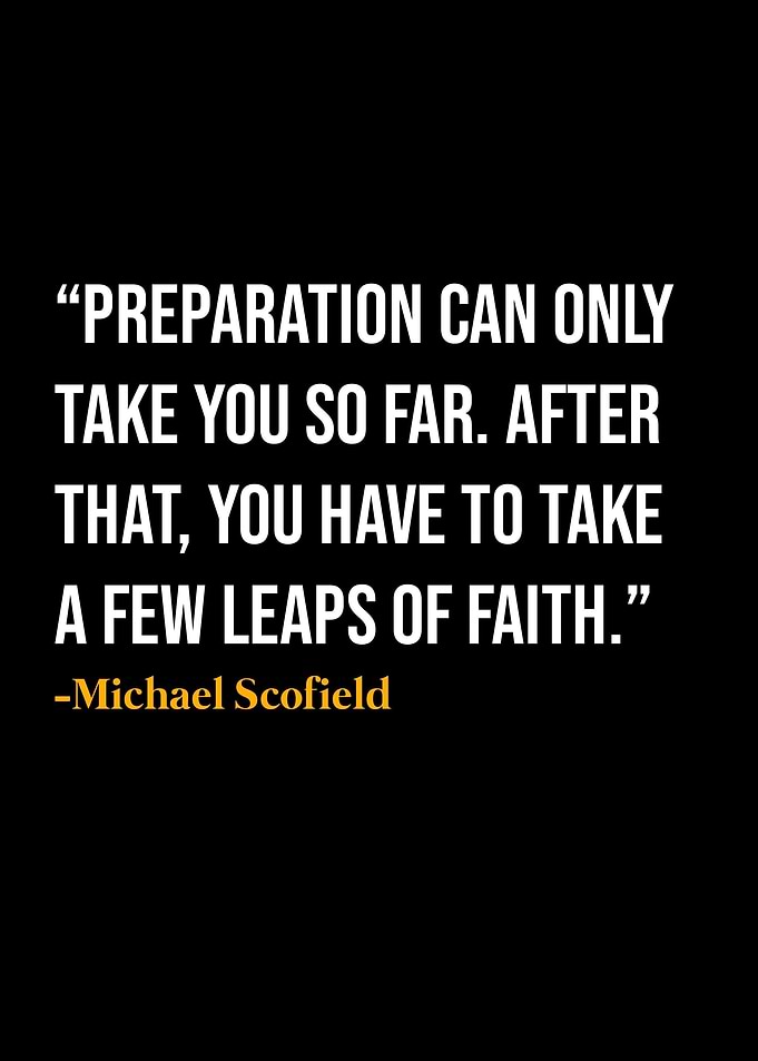 Michael Scofield Quote