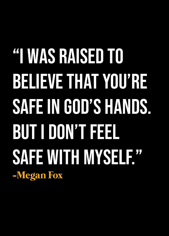 Megan Fox Quote