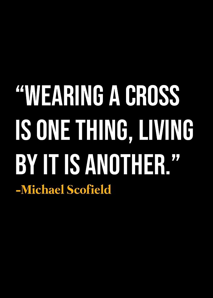 Michael Scofield Quote