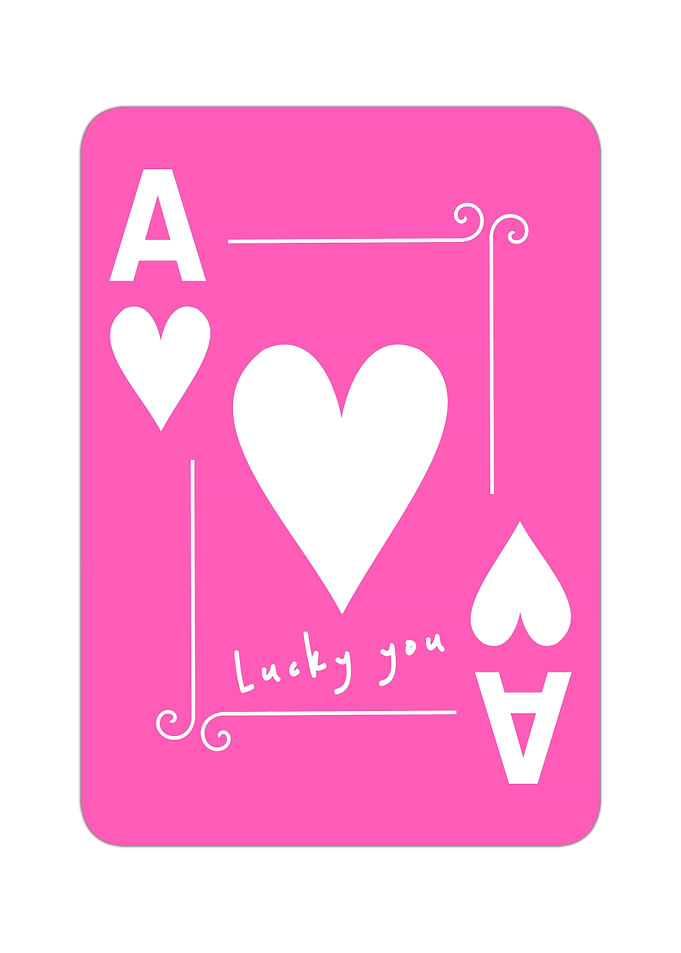 Pink Ace Card Lucky You
