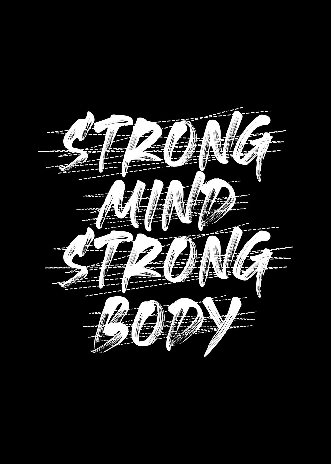 Strong Mind and Body