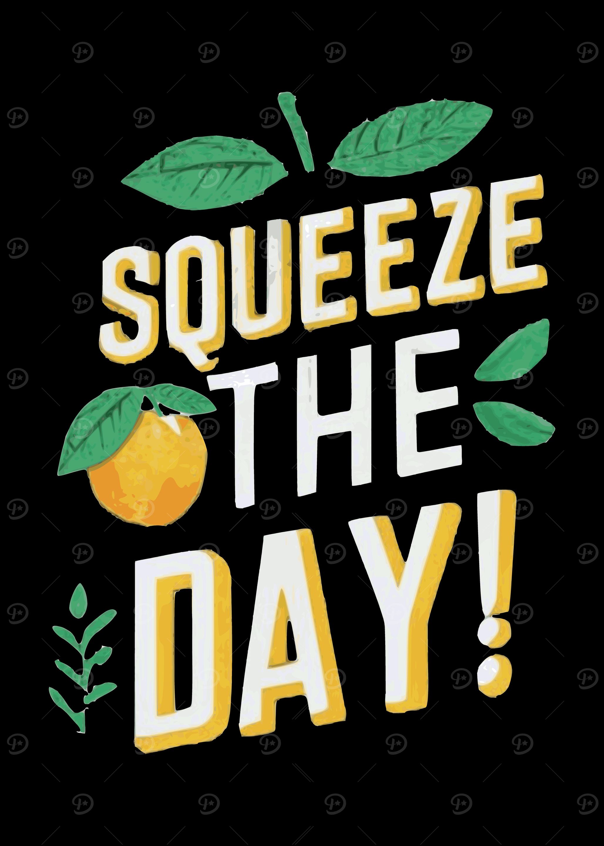 Squeeze The Day