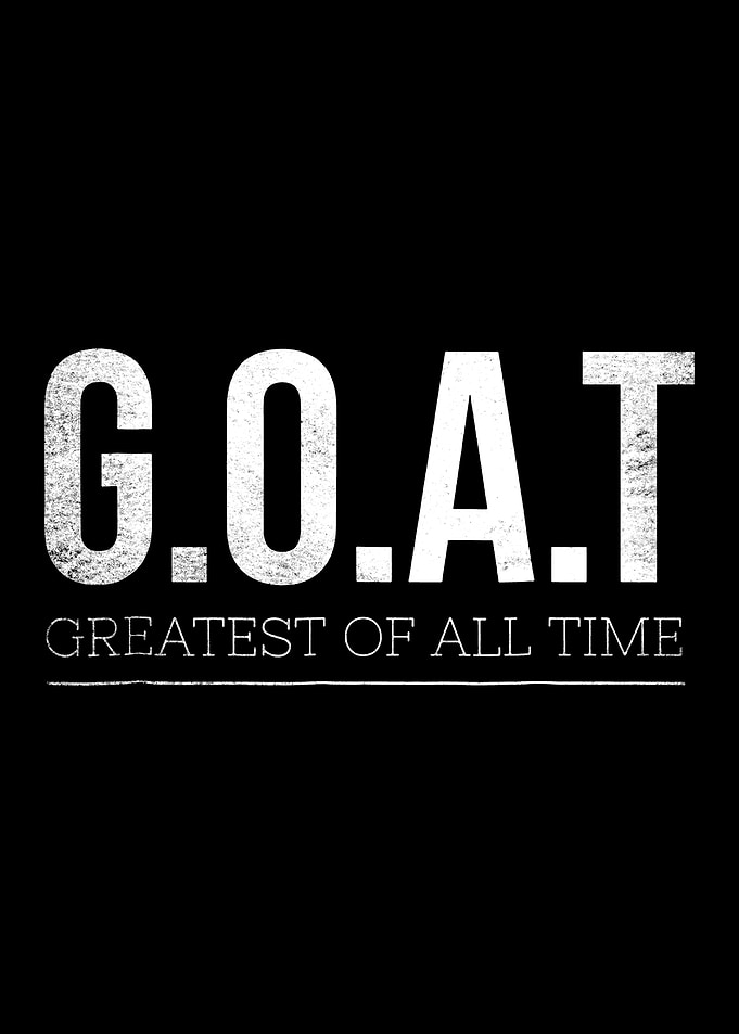 Greatest Of All Time