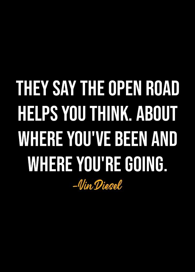 Vin Diesel Quote