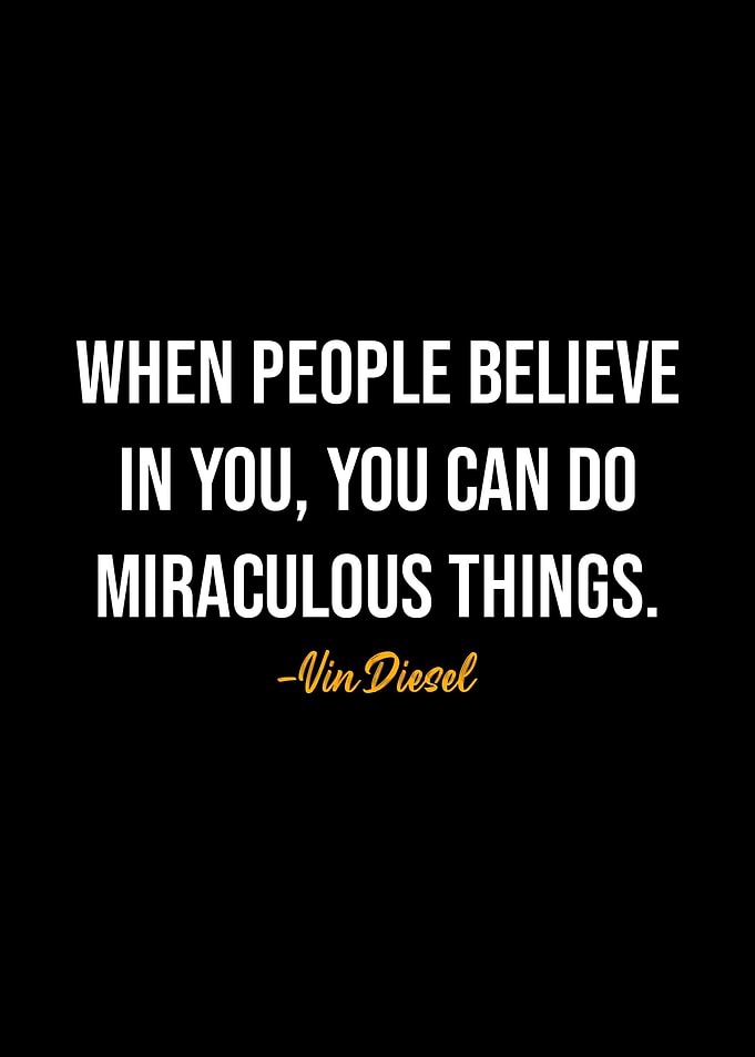 Vin Diesel Quote