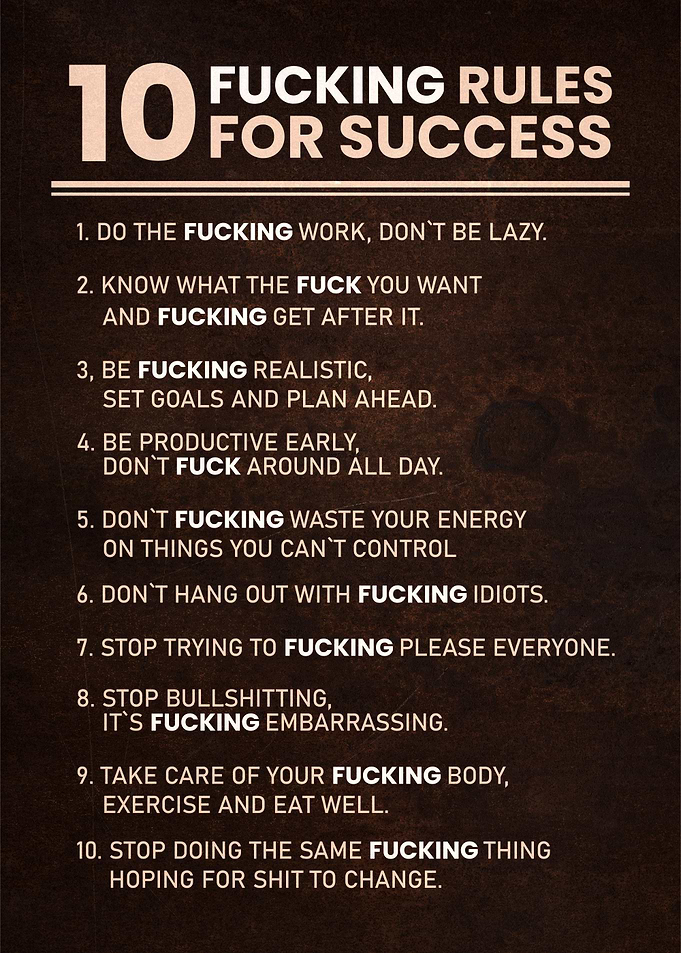 10 fucking success rules