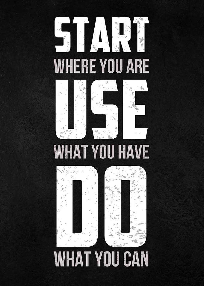 start where you are