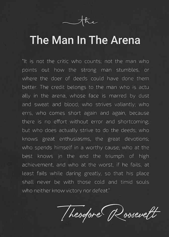 The man in the arena