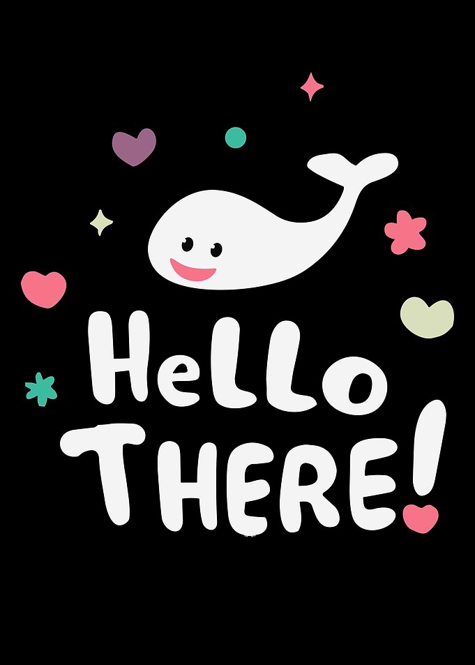 Whale Hello There