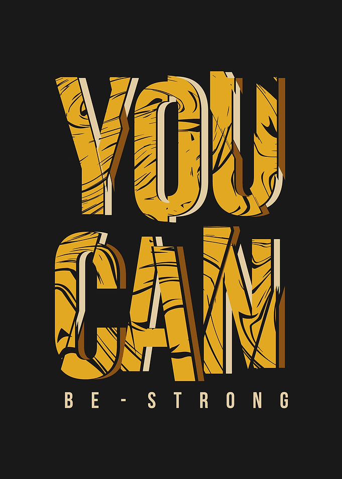 You Can Be Strong