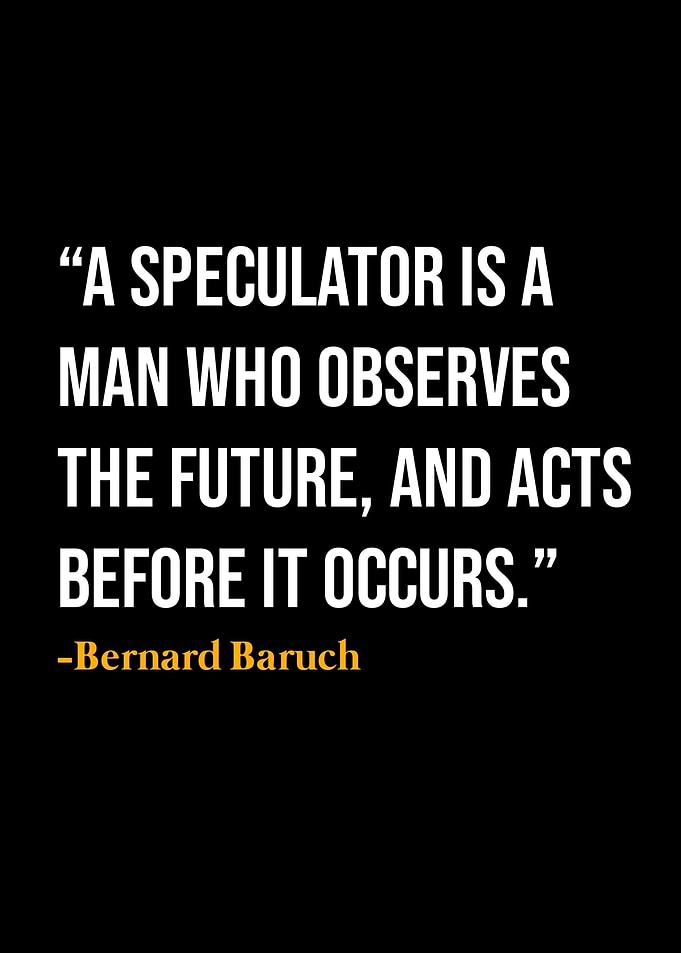Bernard Baruch Quote