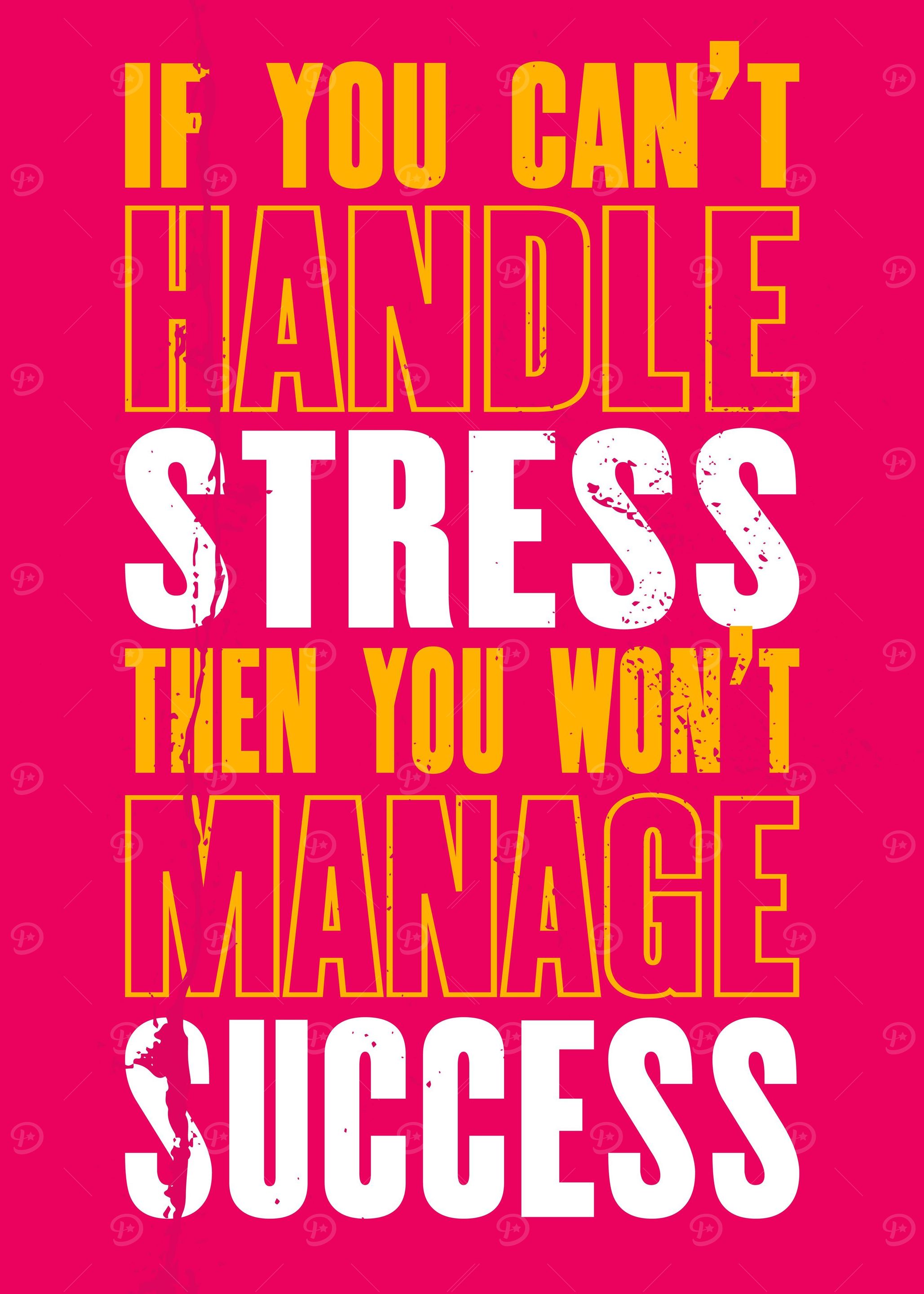 Stress and Success