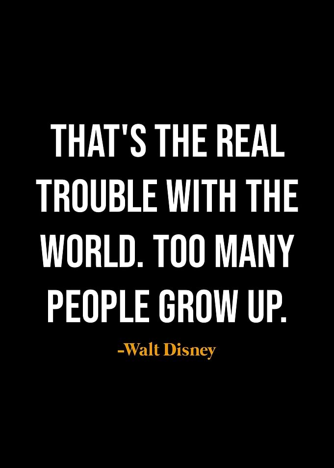 Walt Disney quotes