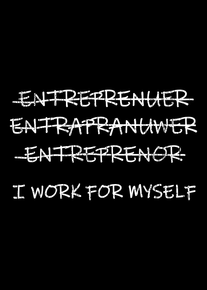 I Work For Myself