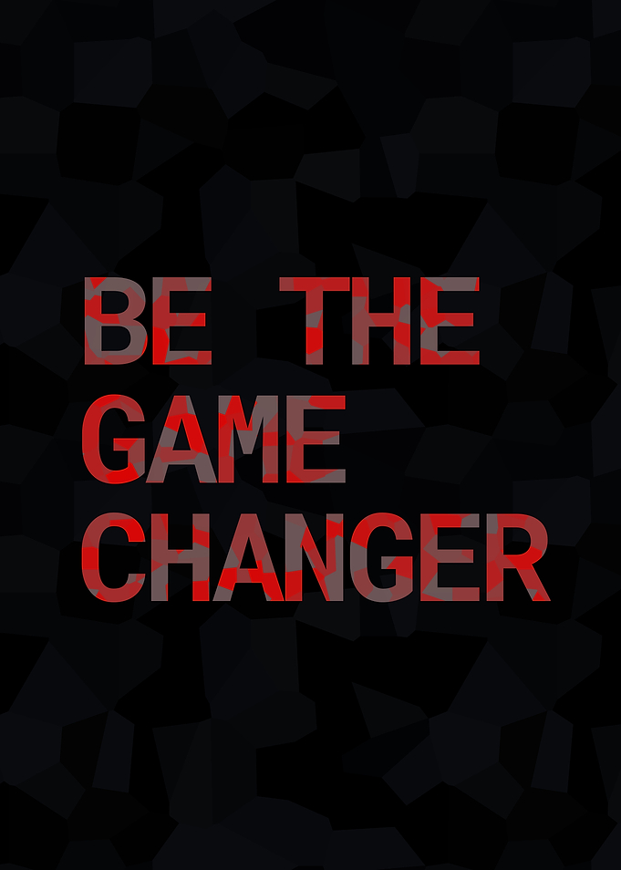 Be The Game Changer