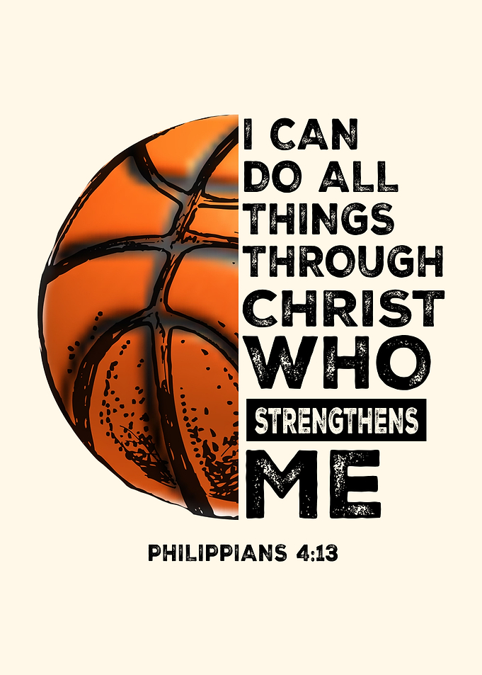Basketball I Can Do All Th