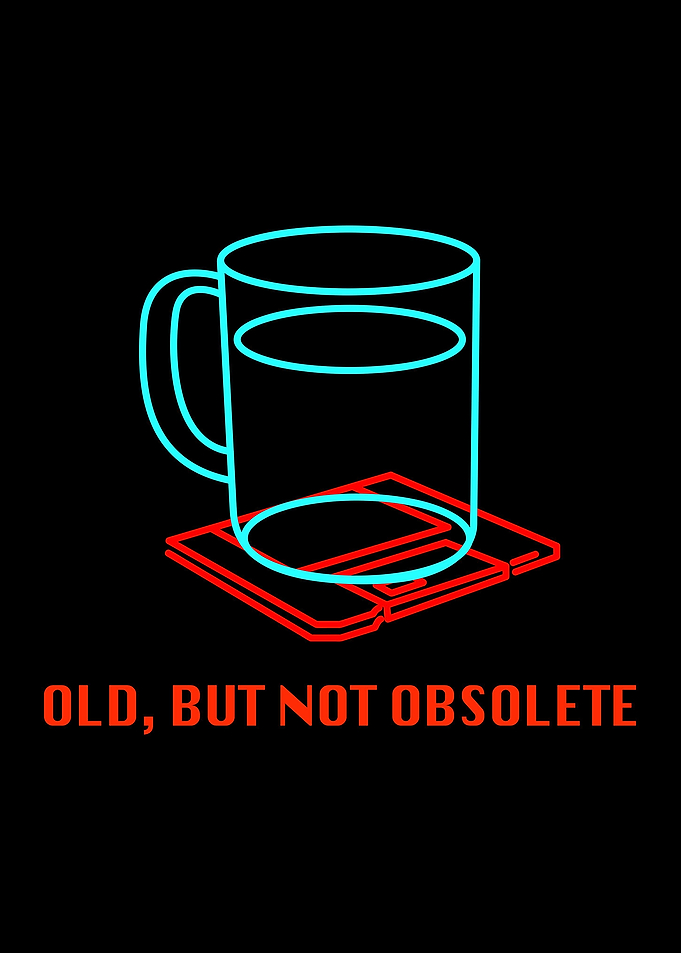 Old but not obsolete