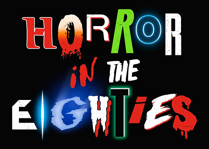 Horror in the 80s