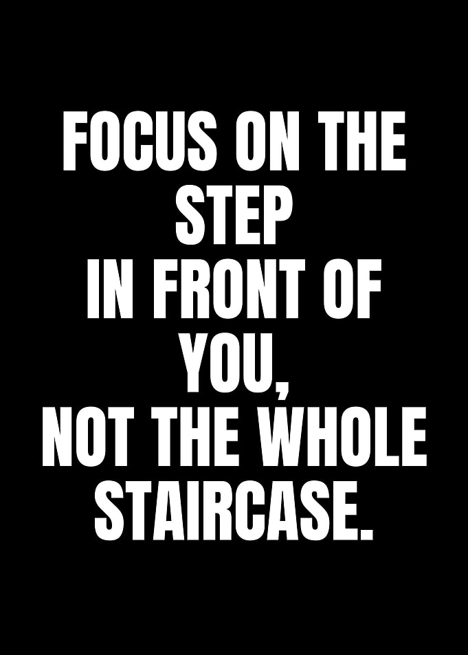 Focus on the step