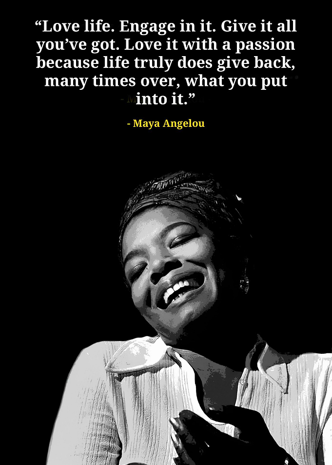 Maya Angelou quotes