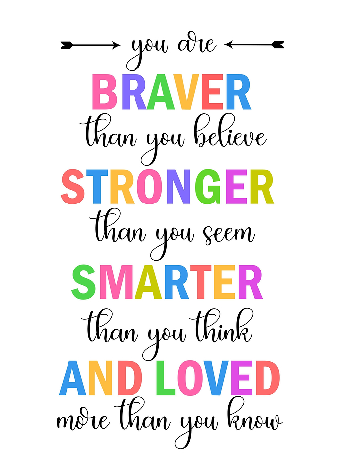 You Are Braver Than