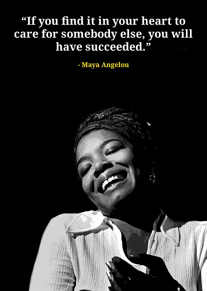 Maya Angelou quotes
