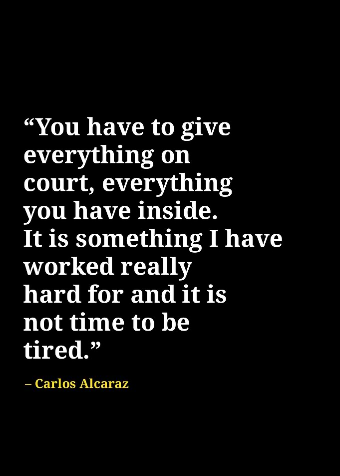 Carlos Alcaraz quotes