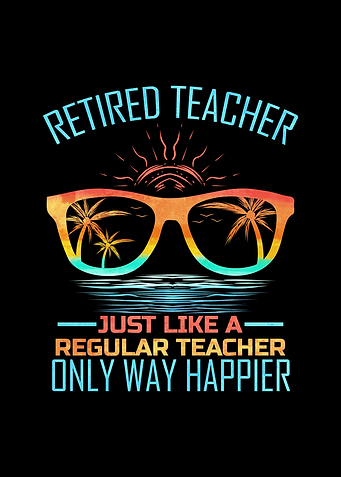Retired Teacher Funny