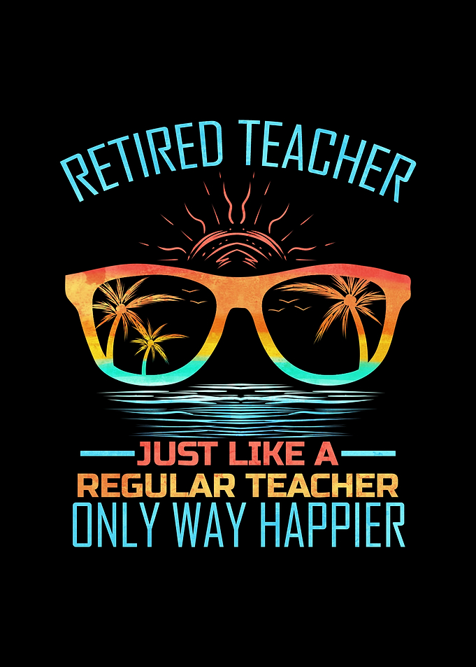 Retired Teacher Funny