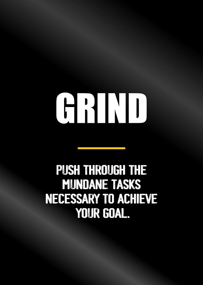 grind definition quotes