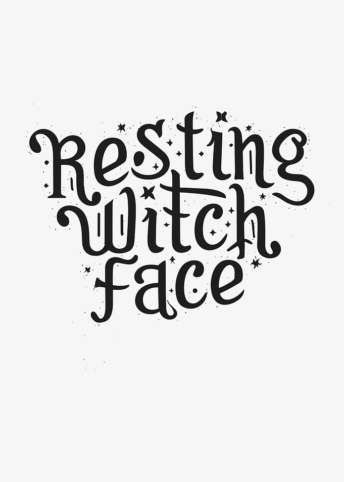Resting Witch Face