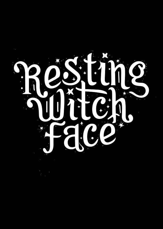 Resting Witch Face
