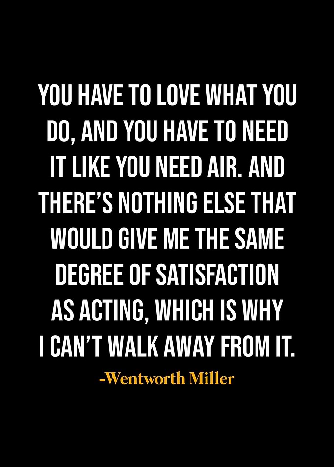 Wentworth Miller Quote