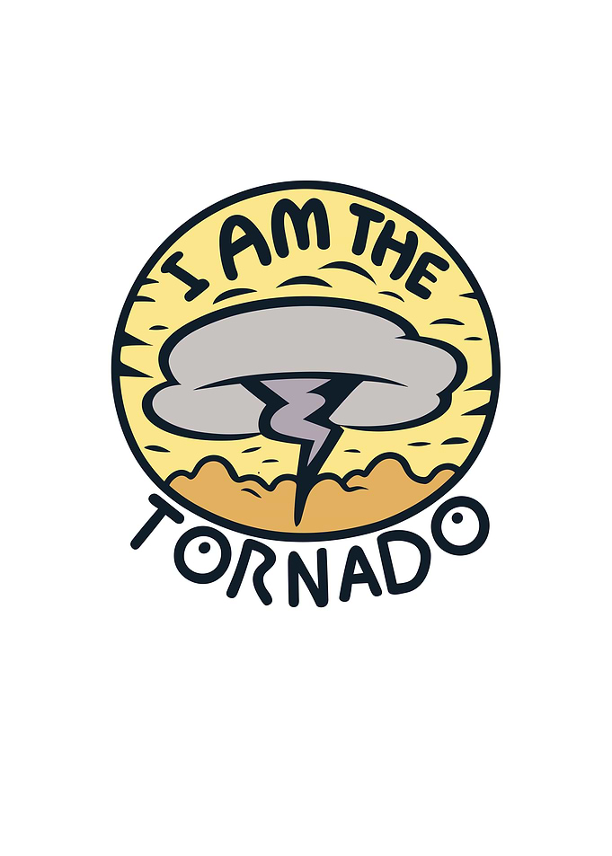 I Am The Tornado