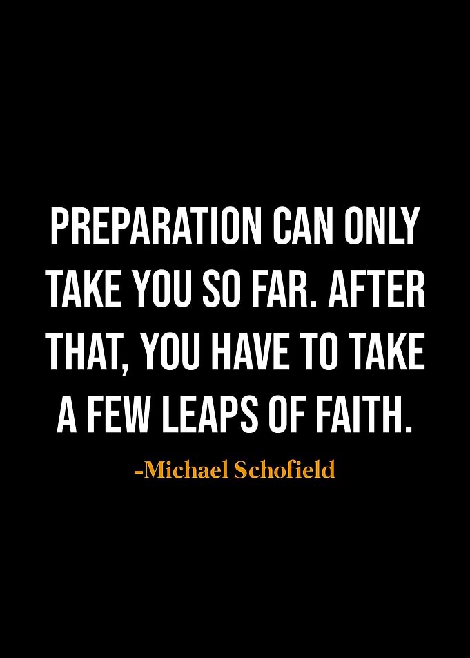 Michael Schofield quotes