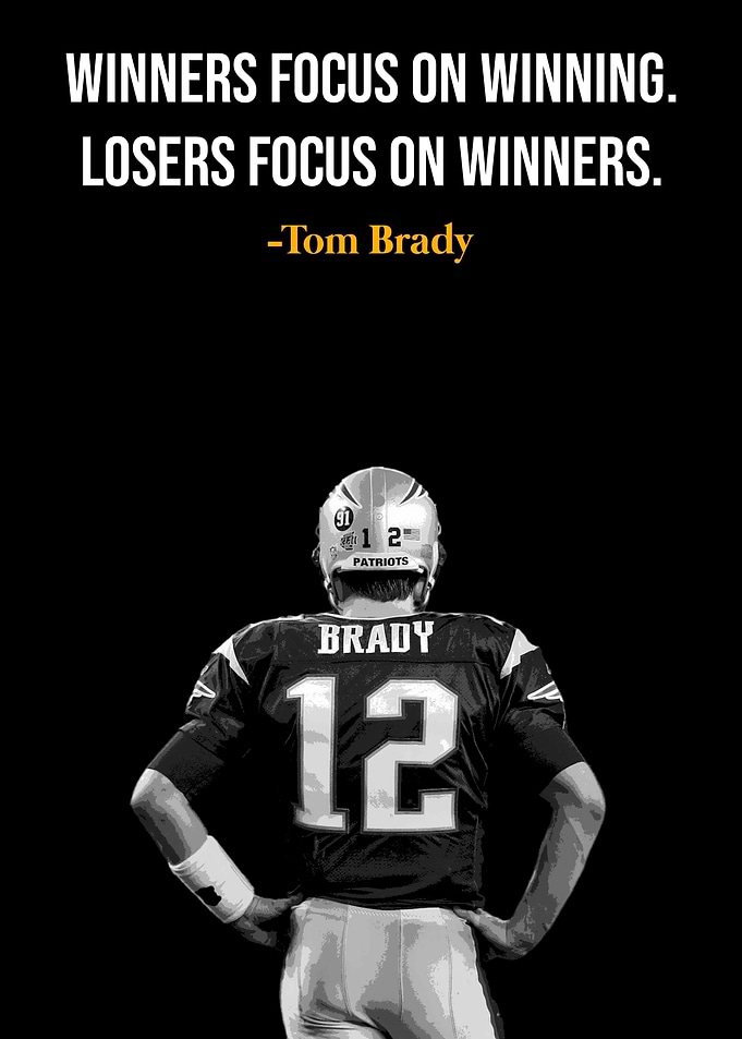 Tom Brady Quote