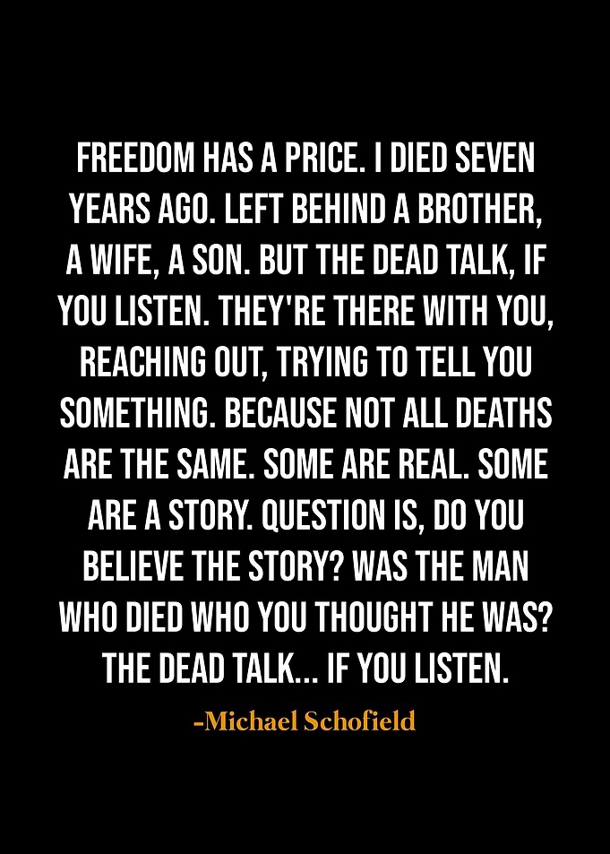 Michael Schofield quotes